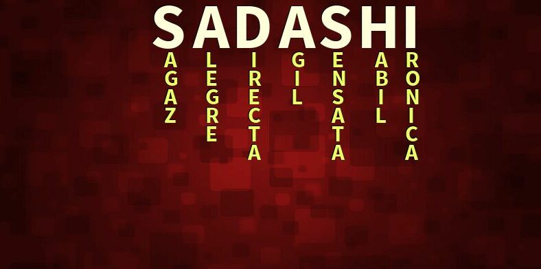 ¿Qué significa el nombre Sadashi?